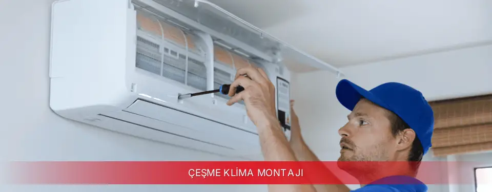Çeşme İlçemi Vestel Klima Montajı